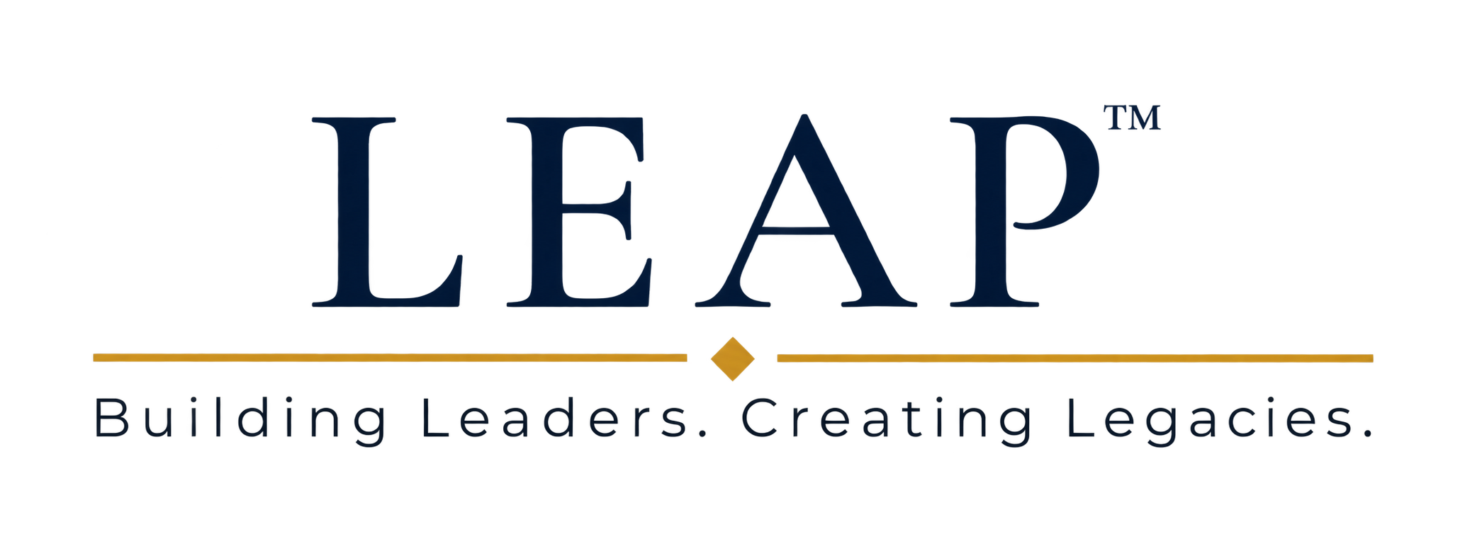 LEAP™ — Building Leaders. Creating Legacies.